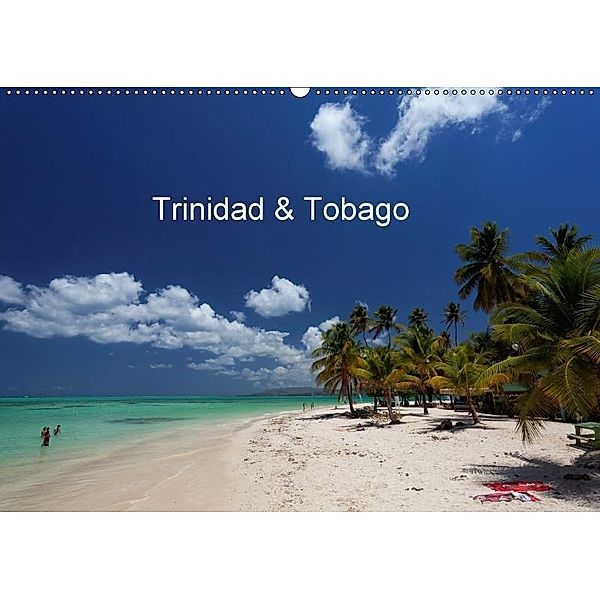 Trinidad & Tobago (Wandkalender 2017 DIN A2 quer), Willy Brüchle