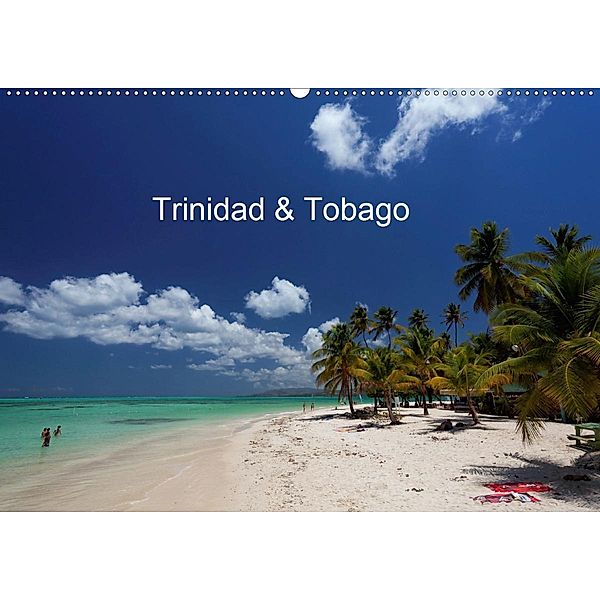 Trinidad & Tobago (Wandkalender 2020 DIN A2 quer), Willy Brüchle