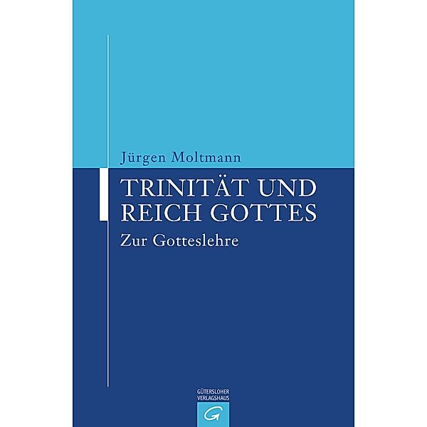 Trinität und Reich Gottes, Jürgen Moltmann