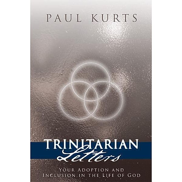 Trinitarian Letters, Paul Kurts