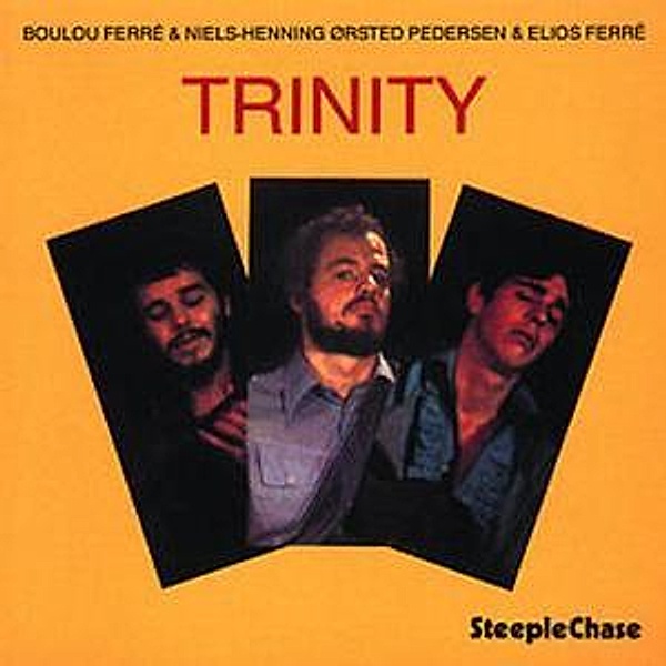 Trinity, Boulou & Pedersen,Niels-Henning Orsted Ferré