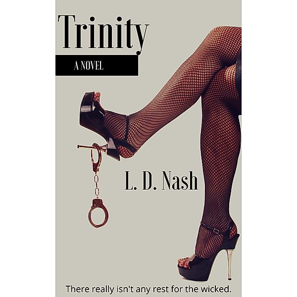 Trinity, L. D. Nash