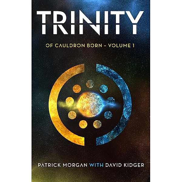 Trinity, Patrick Morgan, David Kidger