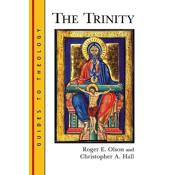 Trinity, Roger E. Olson, Christopher Hall