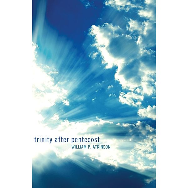 Trinity After Pentecost, William P. Atkinson