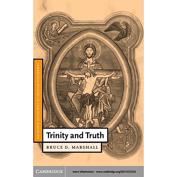 Trinity and Truth, Bruce D. Marshall