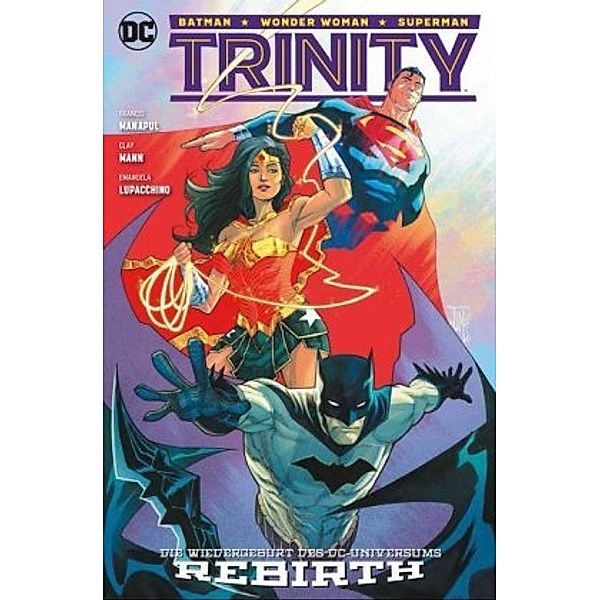 Trinity (Batman - Wonder Woman - Superman), Francis Manapul, Clay Mann, Emanuela Lupacchino