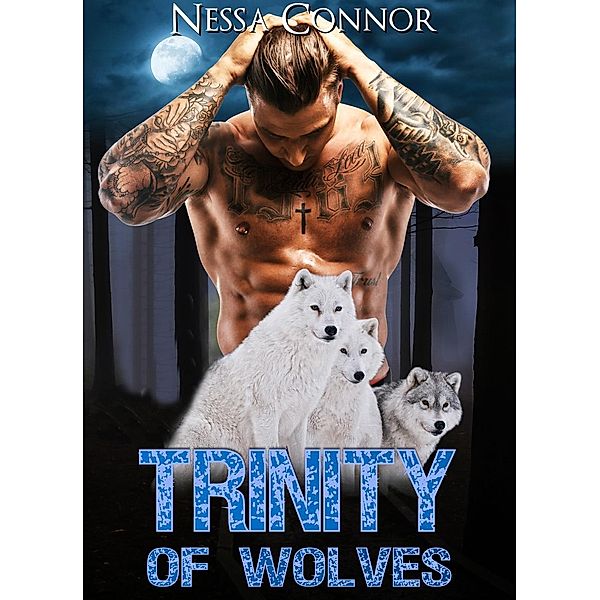 Trinity of Wolves, Nessa Connor