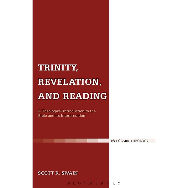 Trinity, Revelation, and Reading, Scott R. Swain