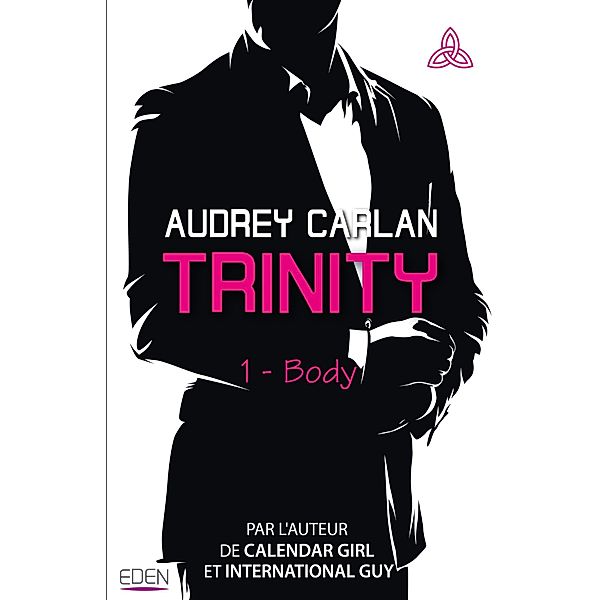 Trinity T1, Audrey Carlan