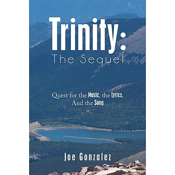 Trinity: the   Sequel, Joe Gonzalez