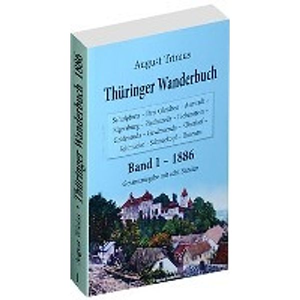 Trinius, A: Thüringer Wanderbuch 1886 - Band 1, August Trinius