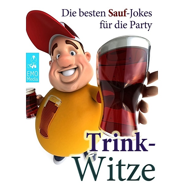 Trink-Witze. Die besten Sauf-Witze für die Party: Saufen, lachen, Witze reißen über Alkohol, Bier, Wein, Cocktails & Co, Sven Fete-Schluckspecht