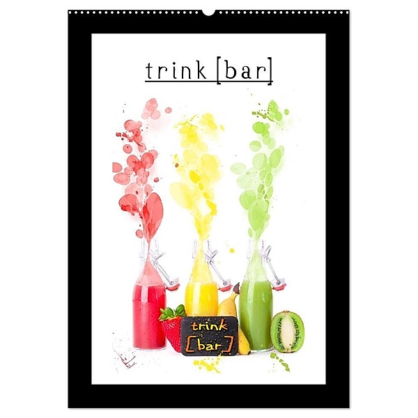 trink[bar] (Wandkalender 2024 DIN A2 hoch), CALVENDO Monatskalender, Jenny Sturm