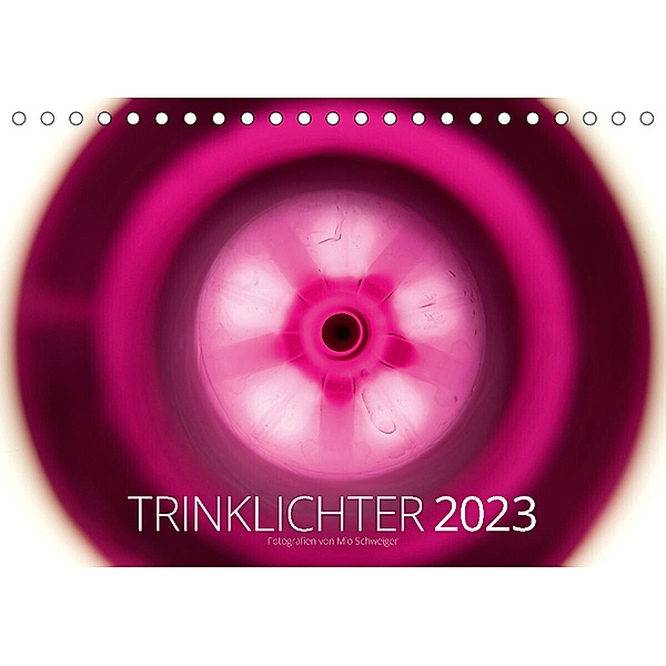 Trinklichter 2023 - Fotografien von Mio Schweiger (Tischkalender 2023 DIN A5 quer), Mio Schweiger