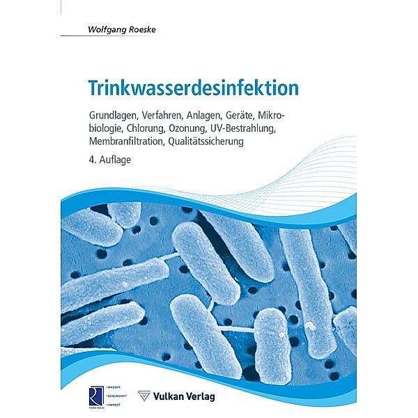 Trinkwasserdesinfektion, Wolfgang Roeske