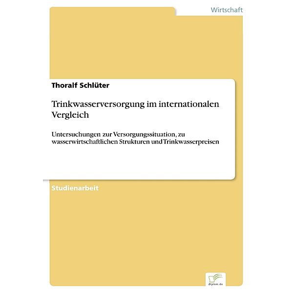 Trinkwasserversorgung im internationalen Vergleich, Thoralf Schlüter