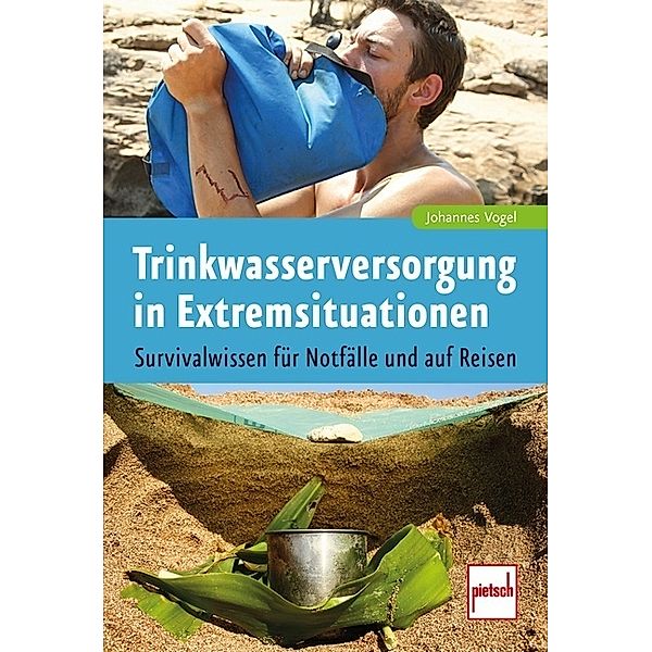 Trinkwasserversorgung in Extremsituationen, Johannes Vogel