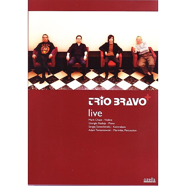 Trio Bravo+Live (Dvd), Trio Bravo+