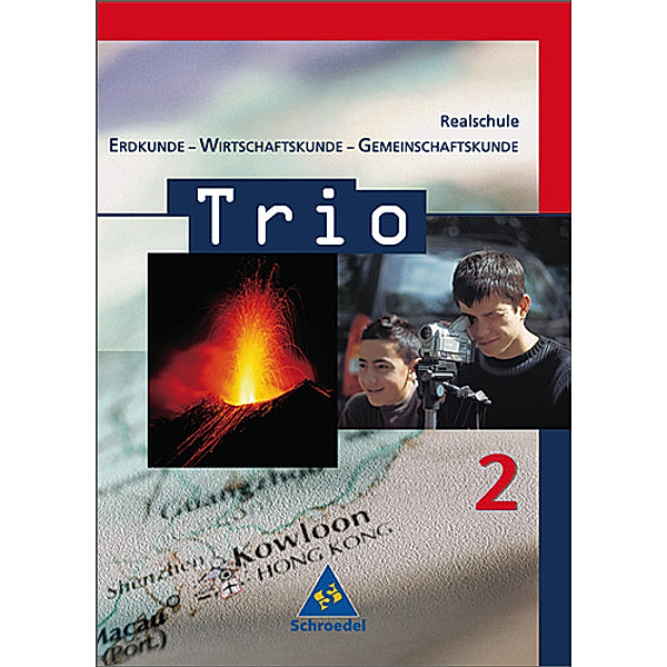 Trio, Erdkunde-Wirtschaftskunde-Gemeinschaftskunde, Realschule Baden-Württemberg: Bd.2 7./8. Schuljahr