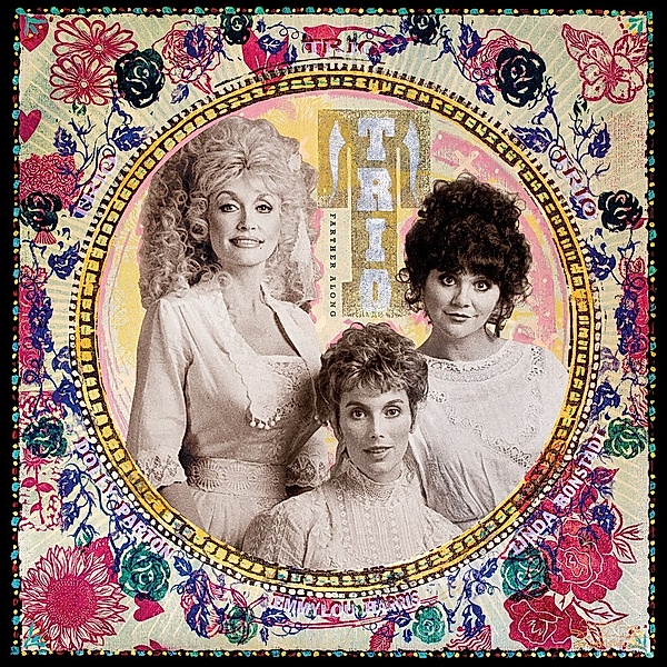 Trio: Farther Along (Vinyl), Emmylou Harris, Dolly Parton, Linda Ronstadt