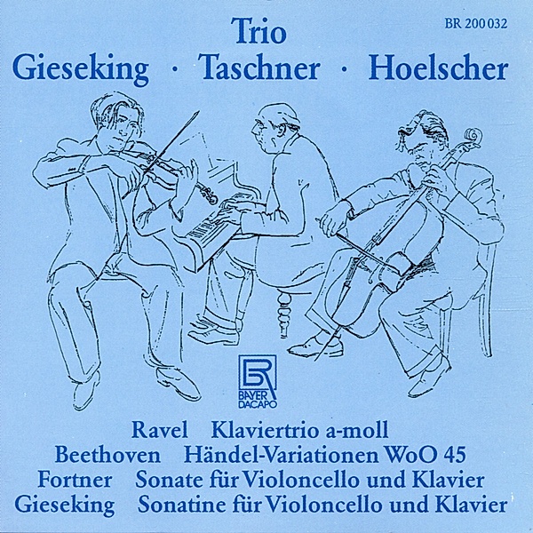 Trio Gieseking-Taschner-Hoelscher, Gieseking, Taschner, Hoelscher