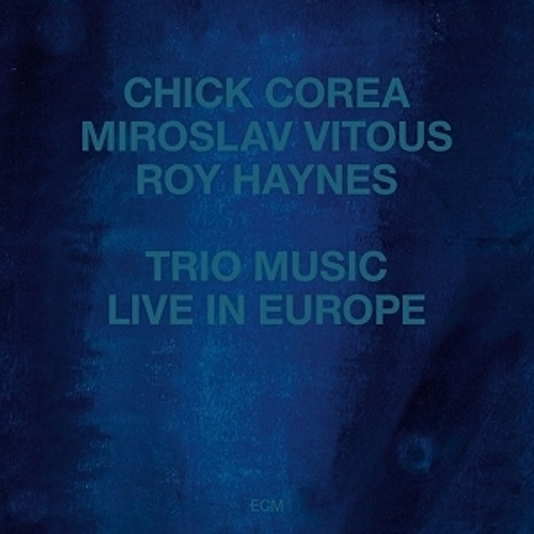 Trio Music,Live In Europe (Touchstones), Chick Corea