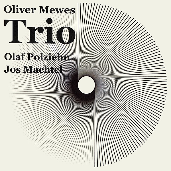 Trio-Oliver Mewes,Olaf Polziehn Und Jos Machtel, Oliver Mewes, Olaf Polziehn, Jos Machtel
