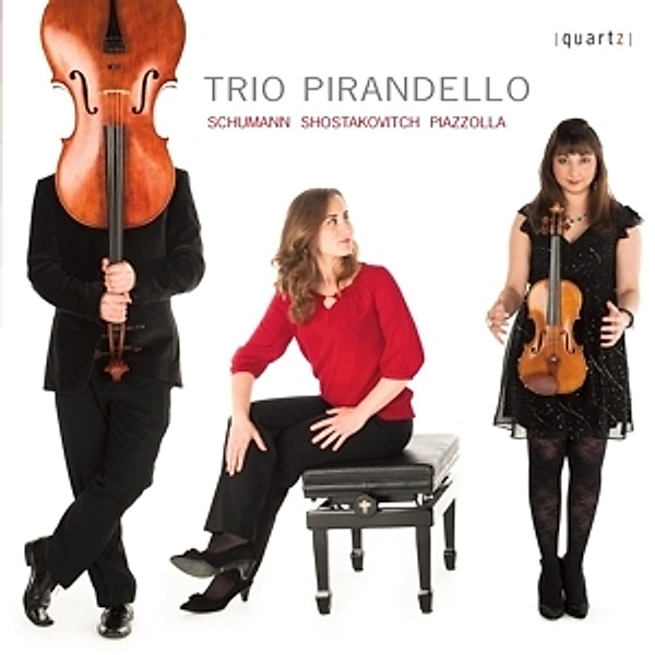 Trio Pirandello Plays Schumann,Shostakovich, Pirandello Trio
