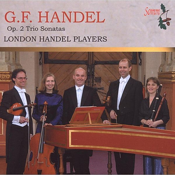 Trio Sonatas Op.2, London Handel Players
