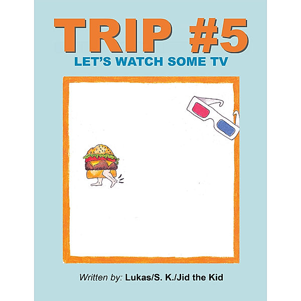 Trip #5, Lukas, Jid the Kid, S.K