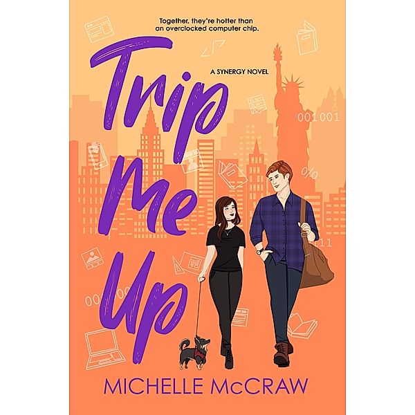 Trip Me Up (Synergy Office Romance, #3) / Synergy Office Romance, Michelle McCraw