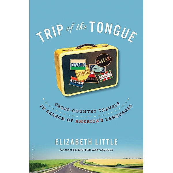 Trip of the Tongue, Elizabeth Little