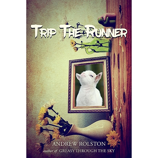 Trip The Runner, Andrew Rolston
