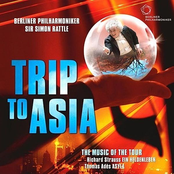 Trip To Asia-The Music Of The, Simon Rattle, Bp