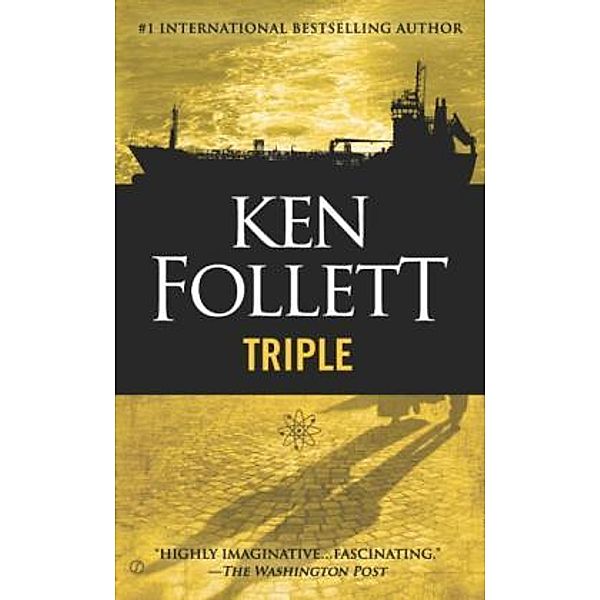 Triple, Ken Follett