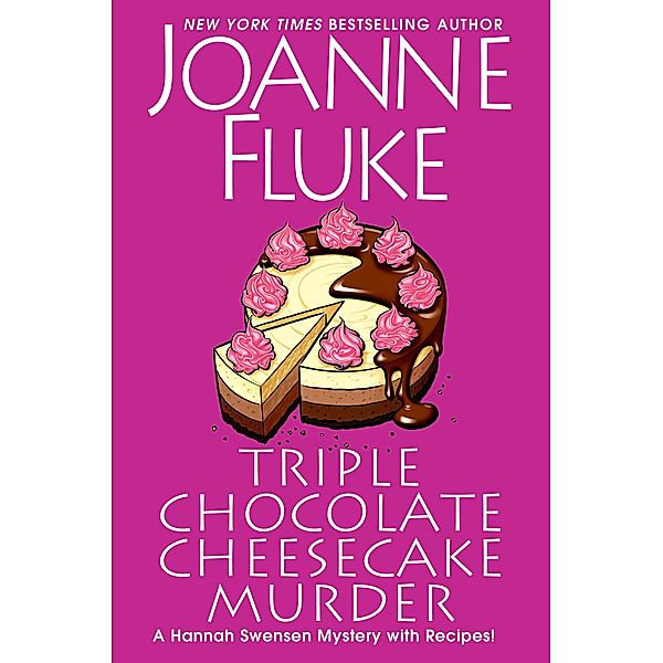 Triple Chocolate Cheesecake Murder / A Hannah Swensen Mystery Bd.27, Joanne Fluke