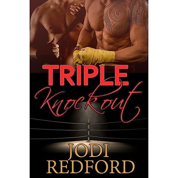 Triple Knockout / Jodi Redford, Jodi Redford