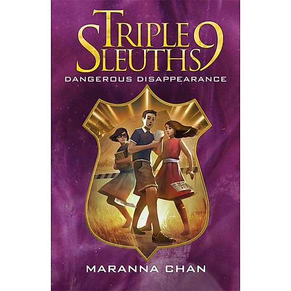 Triple Nine Sleuths: Dangerous Disappearance / Triple Nine Sleuths, Maranna Chan