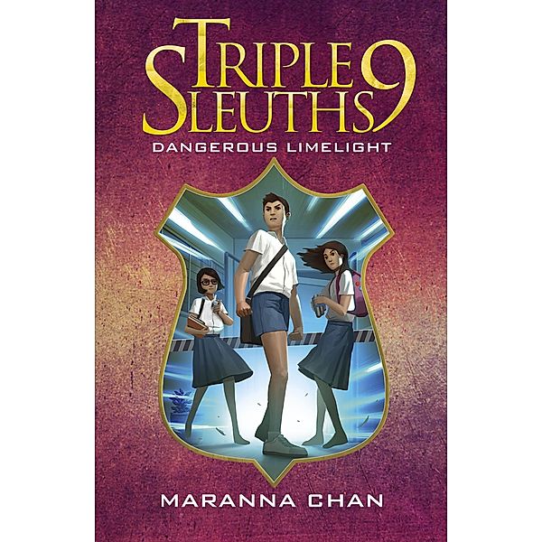 Triple Nine Sleuths: Dangerous Limelight / Triple Nine Sleuths, Maranna Chan