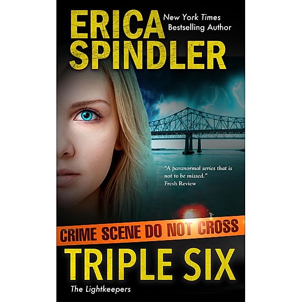 Triple Six (The Lightkeepers #2) / The Lightkeepers, Erica Spindler