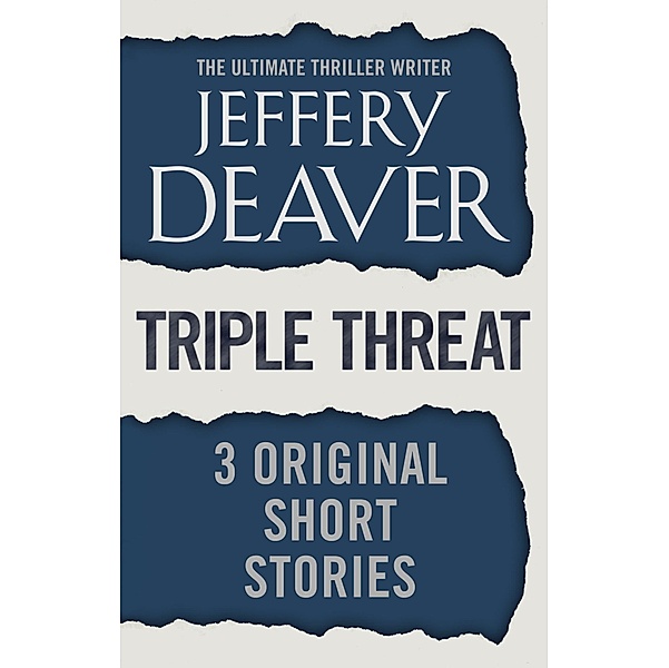 Triple Threat, Jeffery Deaver