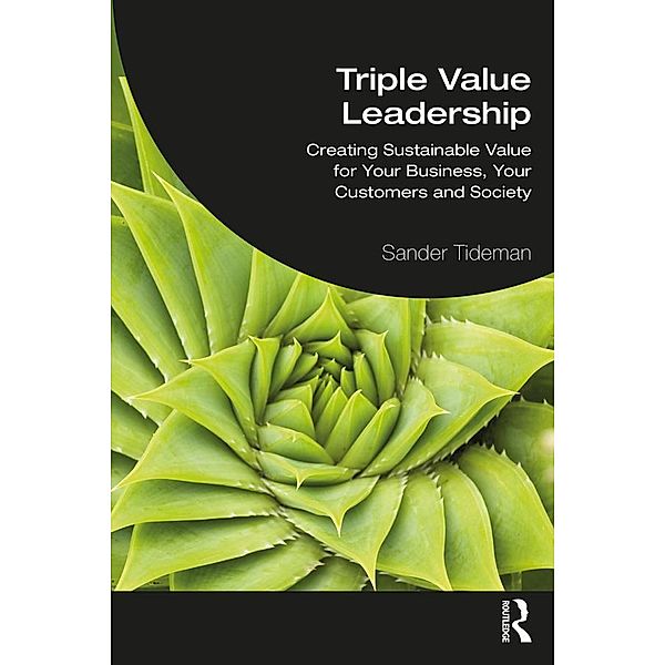 Triple Value Leadership, Sander Tideman