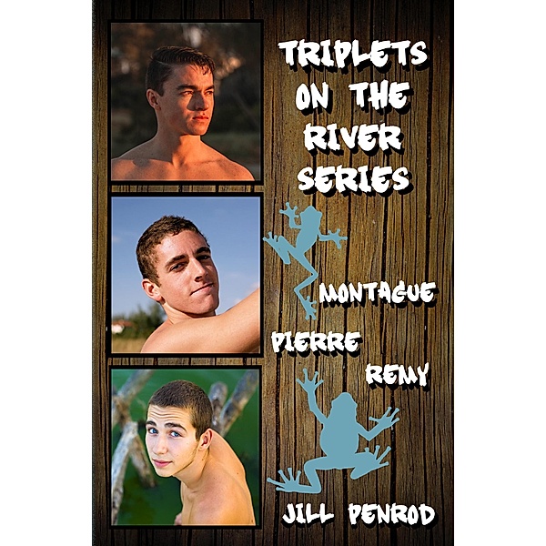 Triplets on the River Series, Jill Penrod