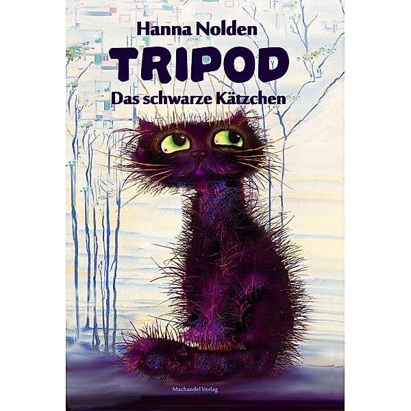 Tripod - Das schwarze Kätzchen, Hanna Nolden