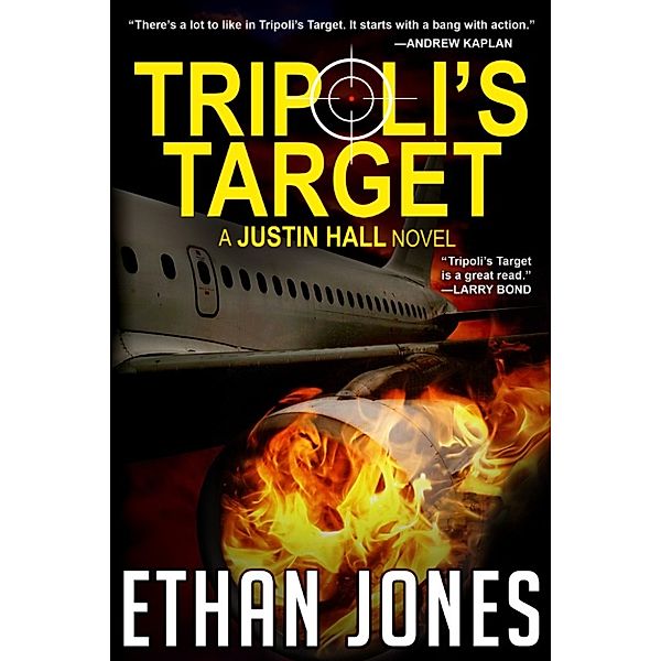 Tripoli's Target (Justin Hall # 2), Ethan Jones