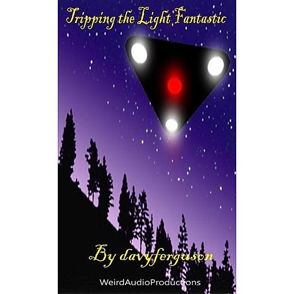 Tripping The Light Fantastic / Davy Ferguson, Davy Ferguson