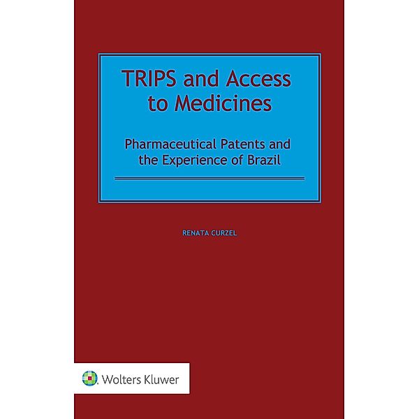 TRIPS and Access to Medicines, Renata Curzel