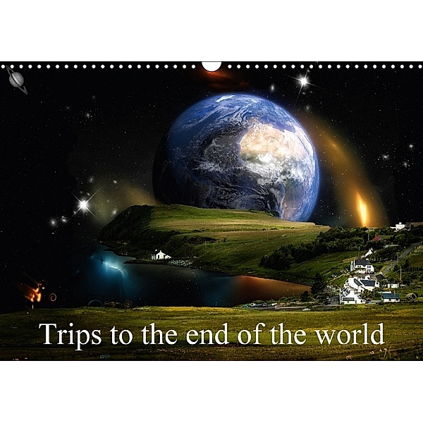 Trips to the end of the world (Wall Calendar 2018 DIN A3 Landscape), Alain Gaymard