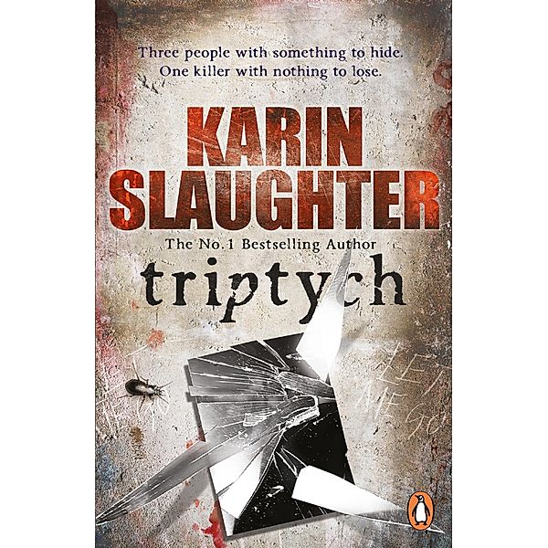 Triptych / The Will Trent Series Bd.1, Karin Slaughter